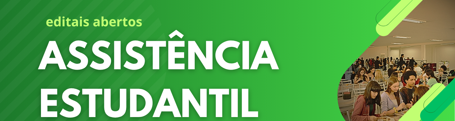 Editais de Assistência Estudantil - até 25/5